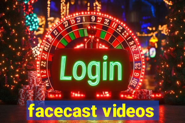 facecast videos